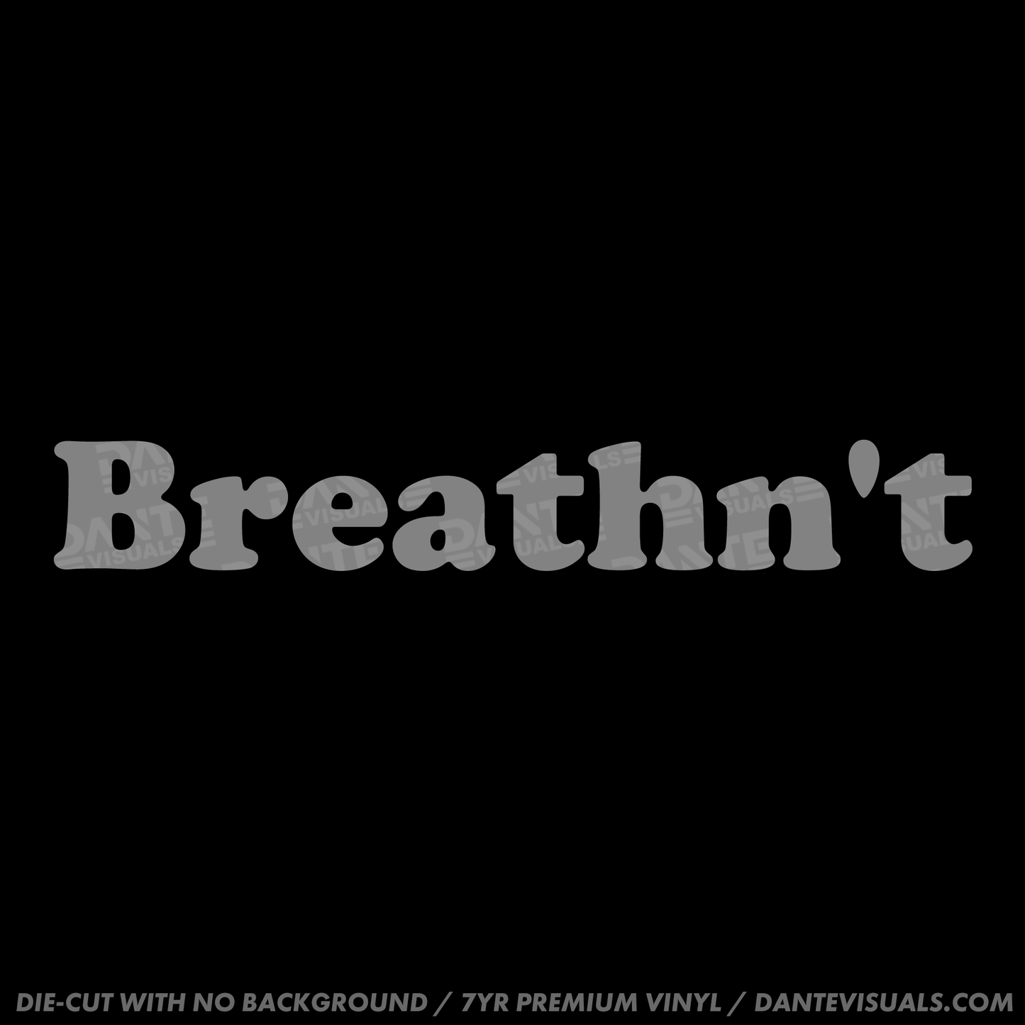 Breathn't Sticker