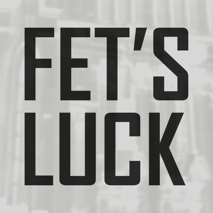 Fet's Luck