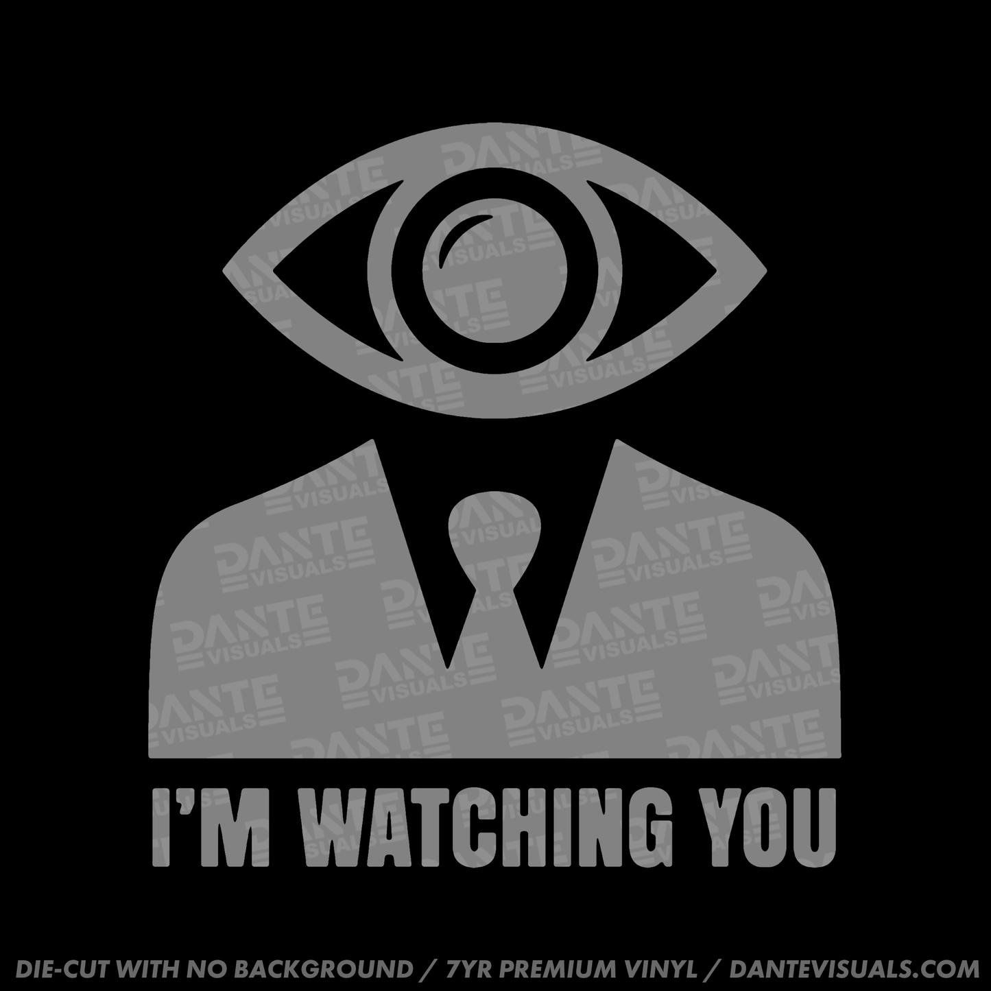 I'm Watching You Sticker