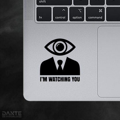 I'm Watching You Sticker