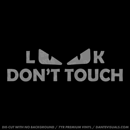 Look Don't Touch Sticker