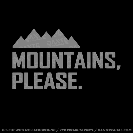 Mountains Please Sticker