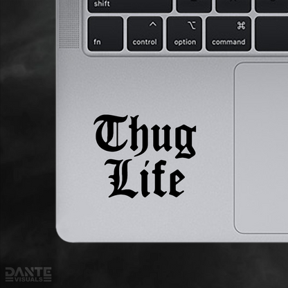 Thug Life Sticker