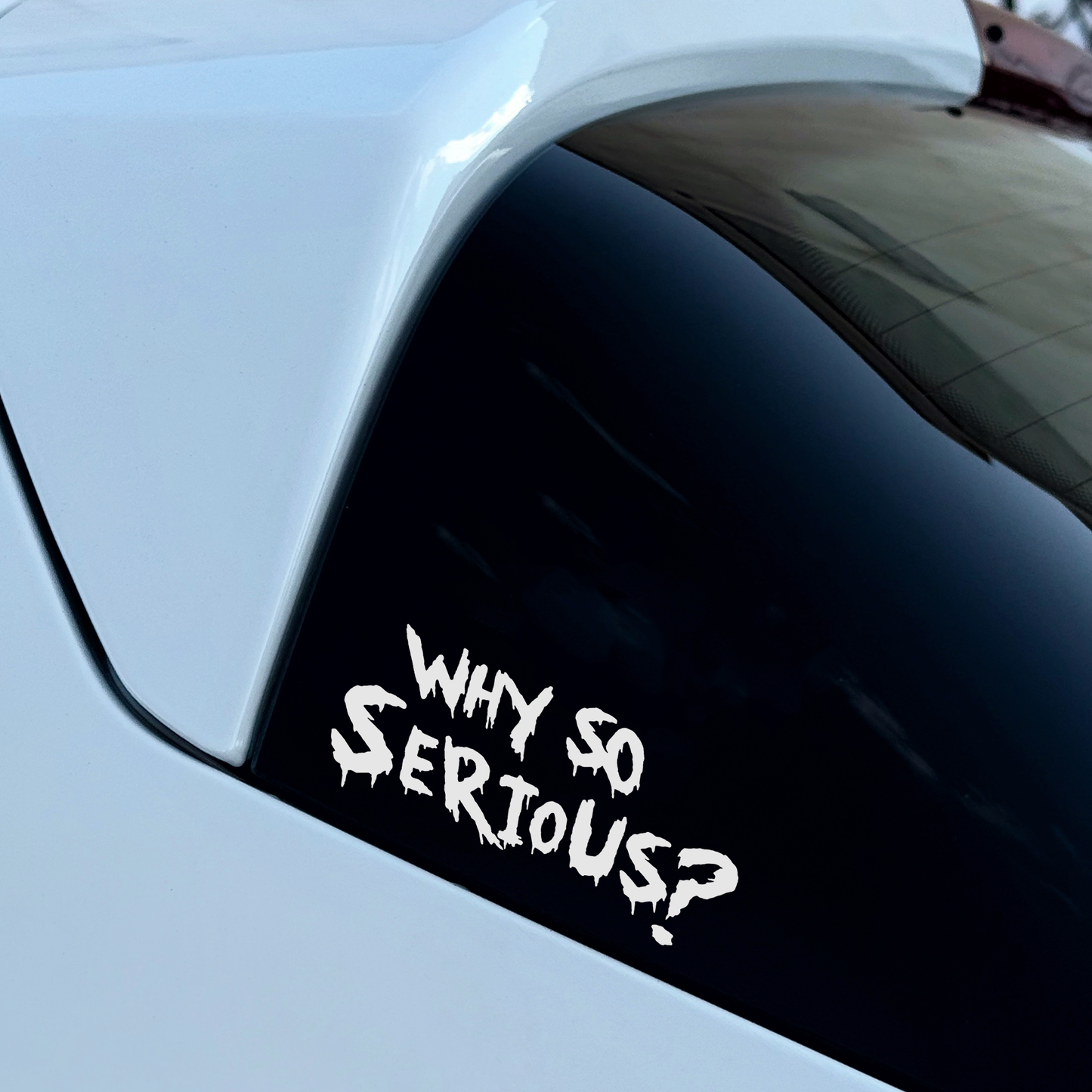 Why so Serious? Sticker